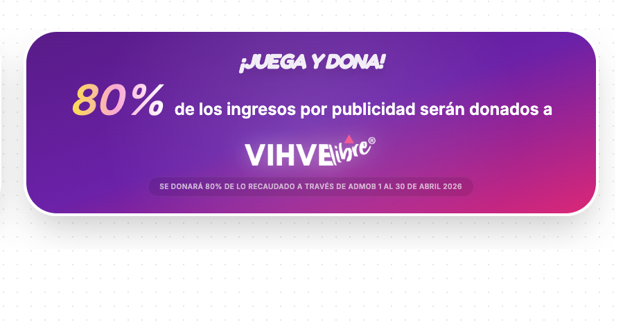 ¡Juega y Dona! VIHve Libre